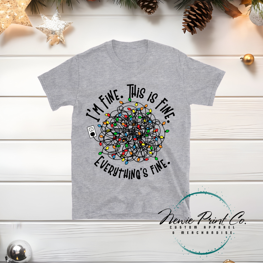 I'm Fine - Christmas T-shirt