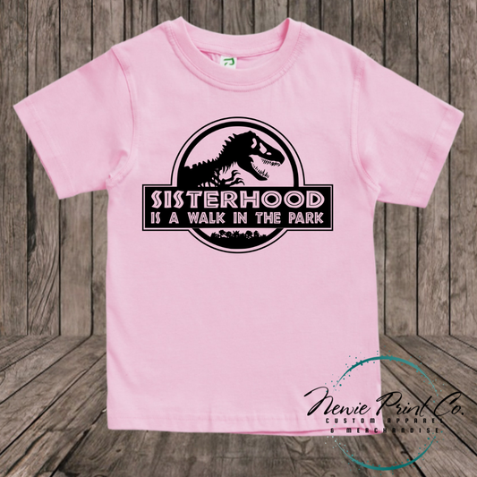 Sisterhood is a walk in the Park T-shirt