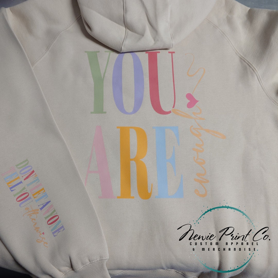 You Are enough Printed Hoodie - Adult Pocket Hoodie