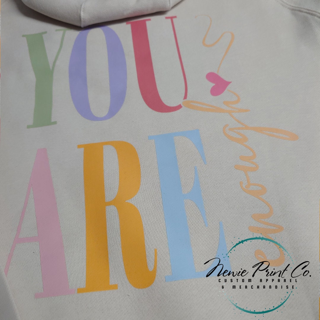 You Are enough Printed Hoodie - Adult Pocket Hoodie