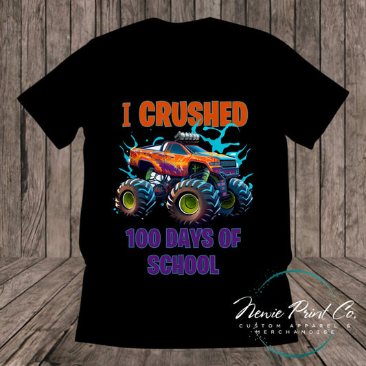 100 Days of School Day T-shirt - I Crushed 100 Days