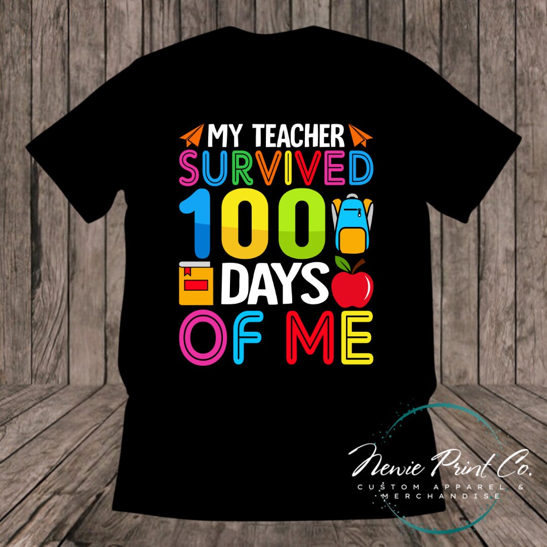 100 Days of School Day T-shirt - Mt Teacher Survived