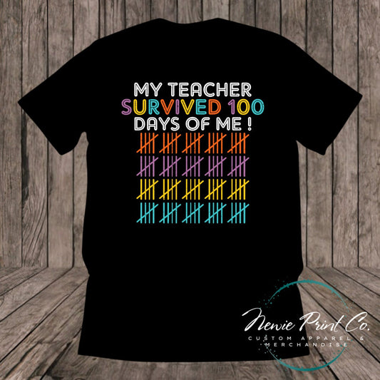 100 Days of School Day T-shirt - My Teacher Survived 100 Days Tally