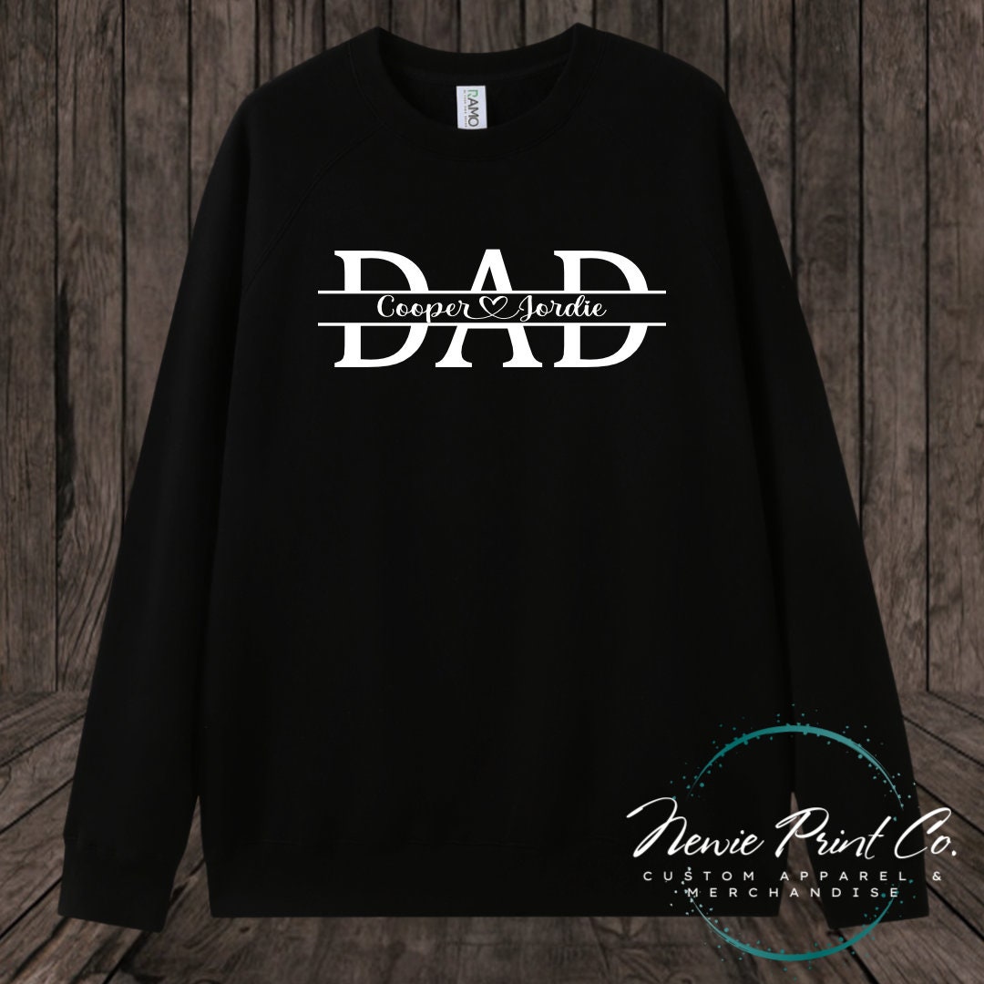 Custom Dad Name - Tee | Jumper | Hoodie