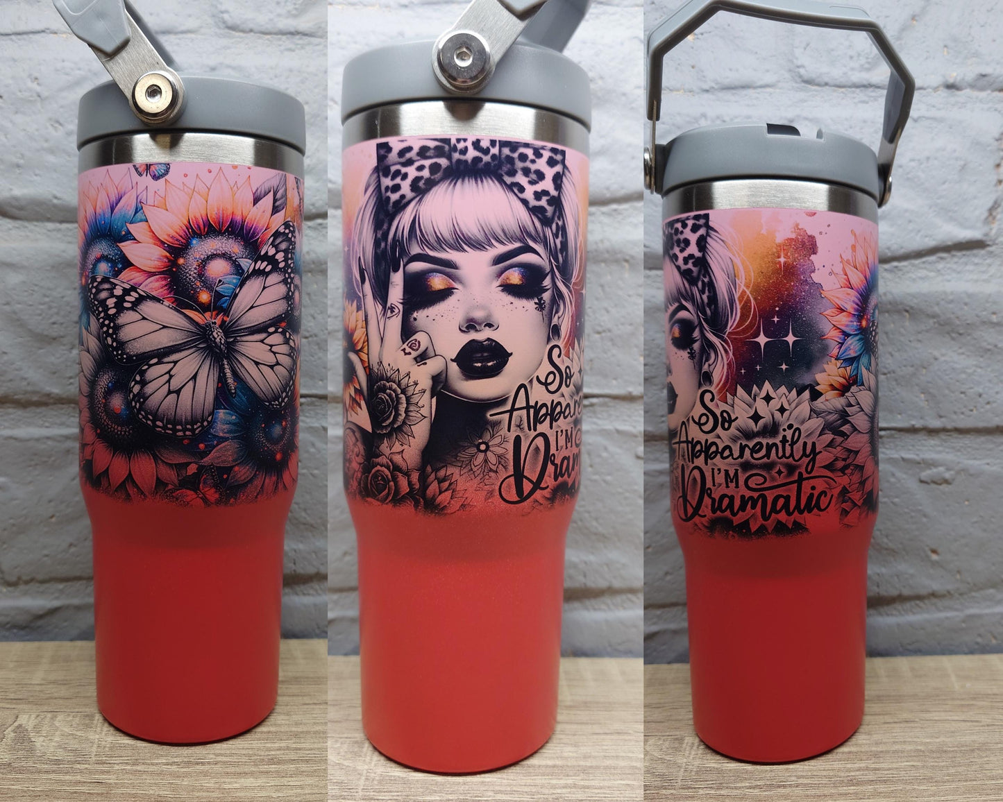 So Apparently I'm Dramatic - Bad Ass Sassy Affirmation Tumbler - Insulated 30oz Flip Top Drink Bottles - Printed