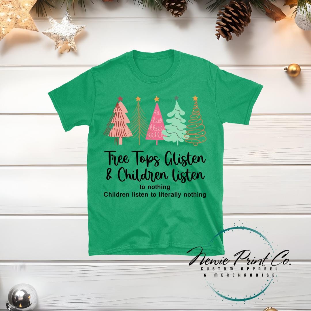 Children Don't Listen - Christmas T-shirt