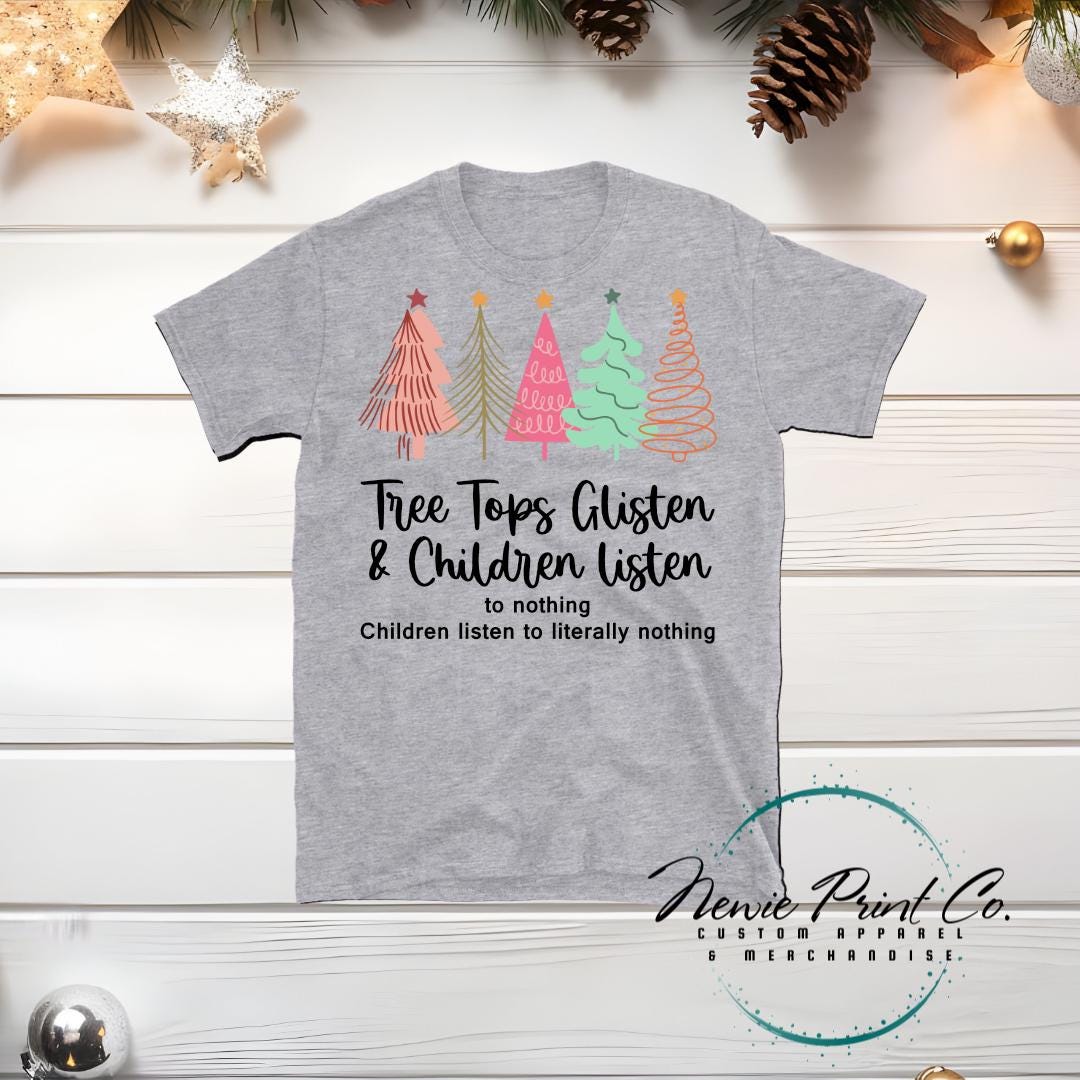 Children Don't Listen - Christmas T-shirt